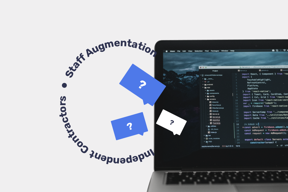 Staff Augmentation vs Independent Contractors: Choosing the Right Collaboration Model